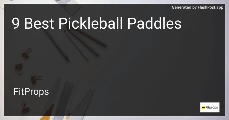 9 Best Pickleball Paddles in 2026 preview