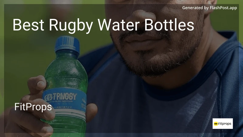 10 Best Rugby Water Bottles in 2026 preview