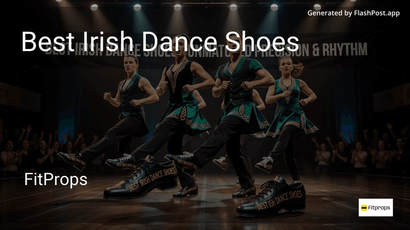 9 Best Irish Dance Shoes in 2026 preview