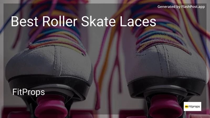 10 Best Roller Skate Laces in 2026 preview