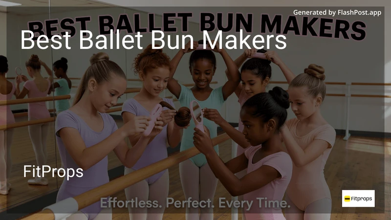 10 Best Ballet Bun Makers in 2026 preview