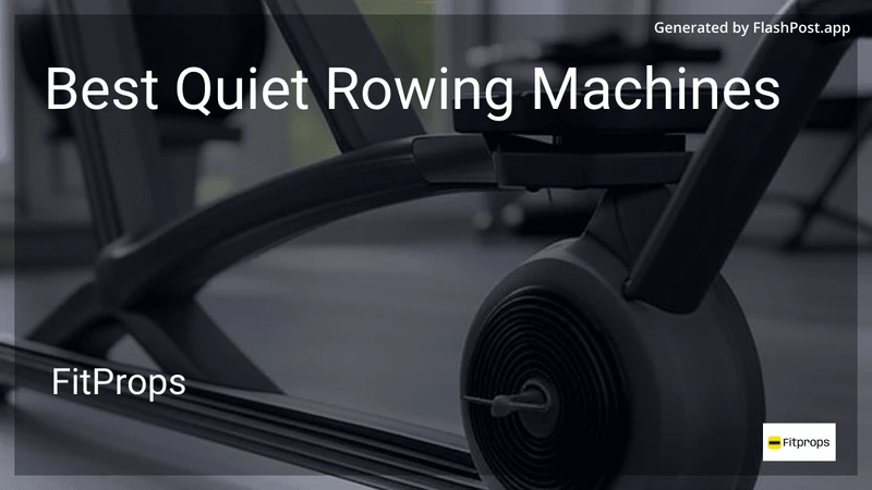 10 Best Quiet Rowing Machines in 2026 preview