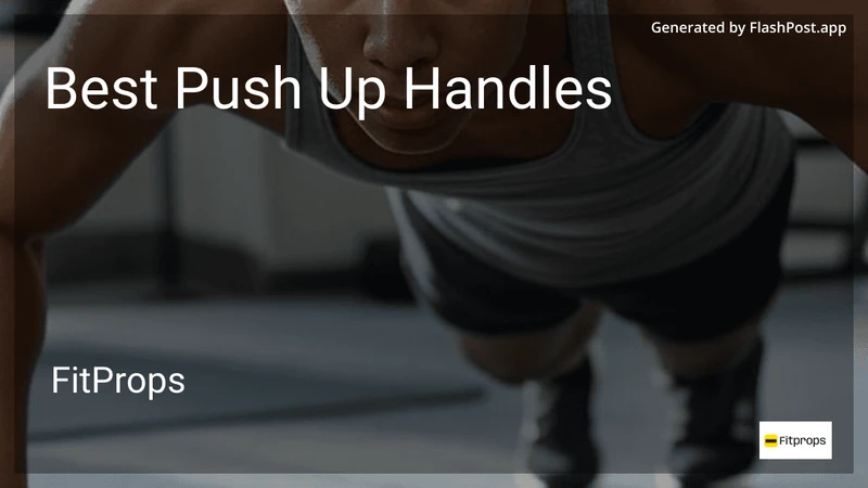 9 Best Push Up Handles in 2026 preview