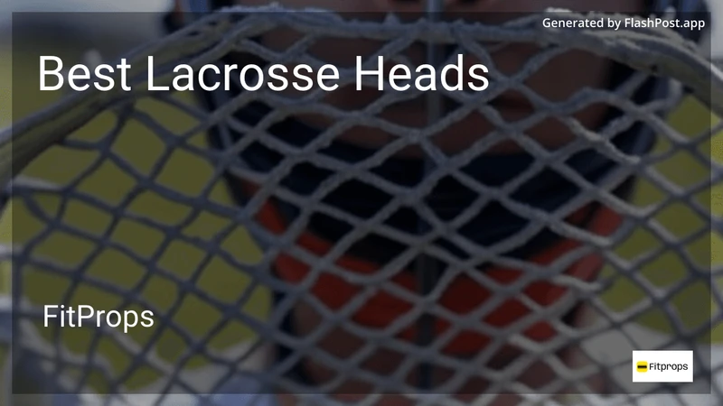 7 Best Lacrosse Heads in 2026 preview