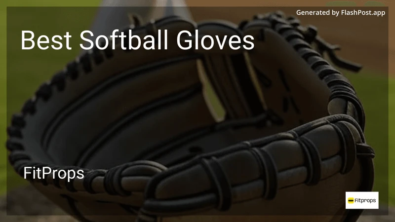 6 Best Softball Gloves in 2026 preview