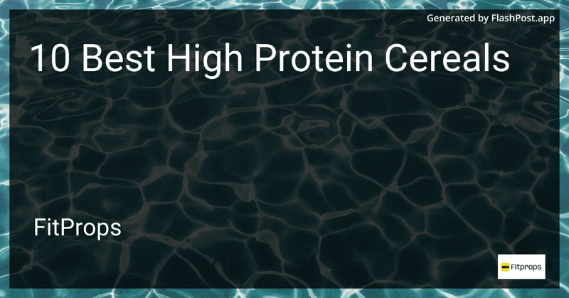 10 Best High Protein Cereals in 2026 preview