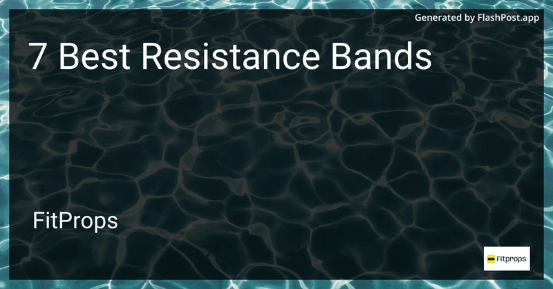 7 Best Resistance Bands in 2026 preview