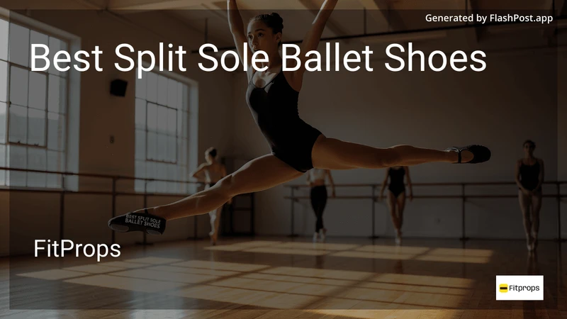 10 Best Split Sole Ballet Shoes in 2026 preview