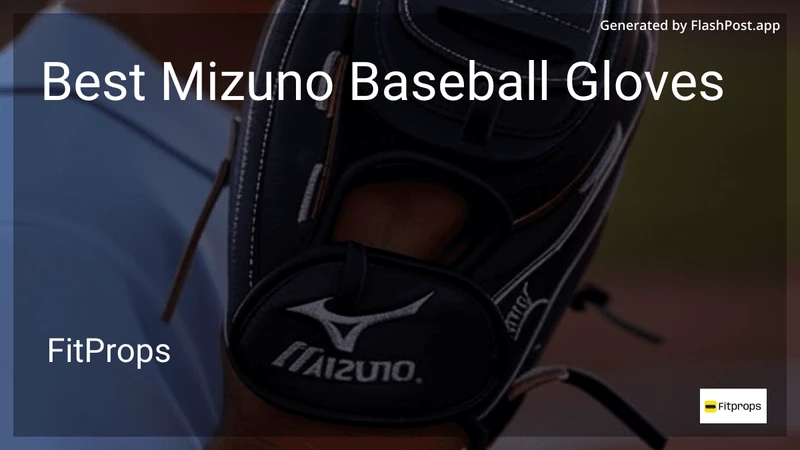 7 Best Mizuno Baseball Gloves in 2026 preview