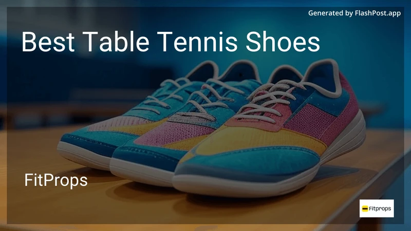 8 Best Table Tennis Shoes in 2026 preview
