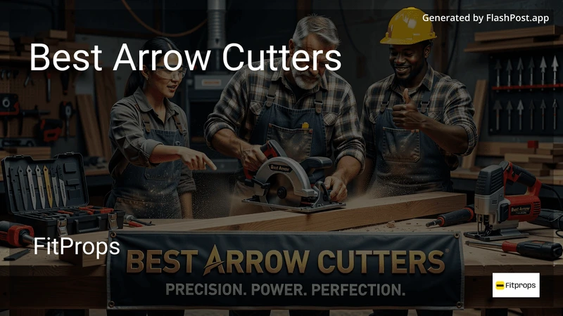 0 Best Arrow Cutters in 2026 preview