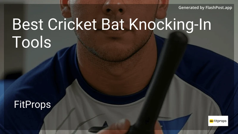 7 Best Cricket Bat Knocking-In Tools in 2026 preview