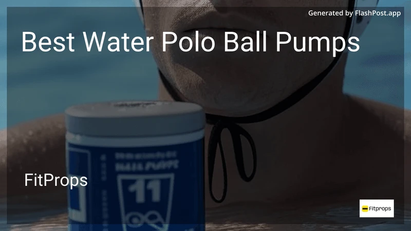 9 Best Water Polo Ball Pumps in 2026 preview