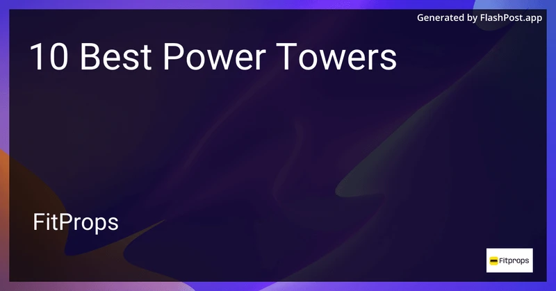 10 Best Power Towers in 2026 preview