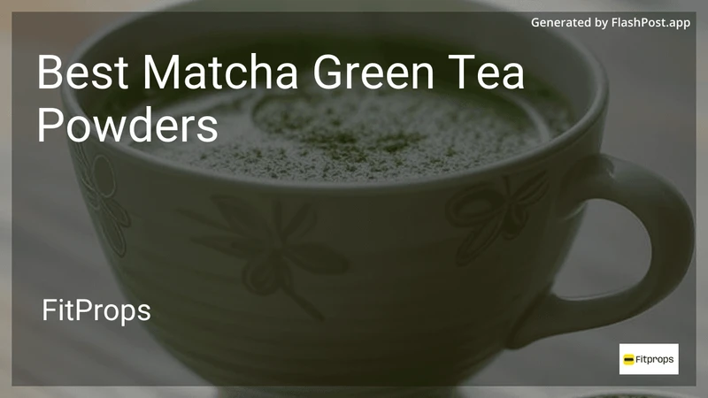 7 Best Matcha Green Tea Powders in 2026 preview