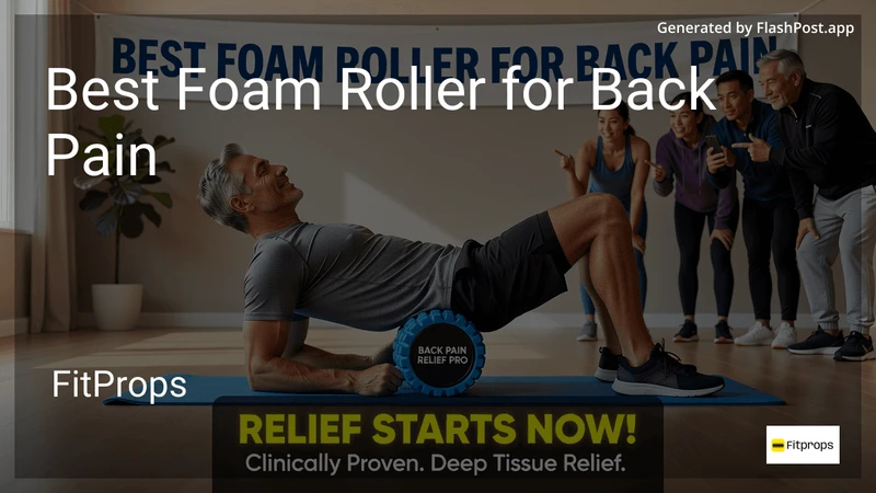 8 Best Foam Roller for Back Pain in 2026 preview
