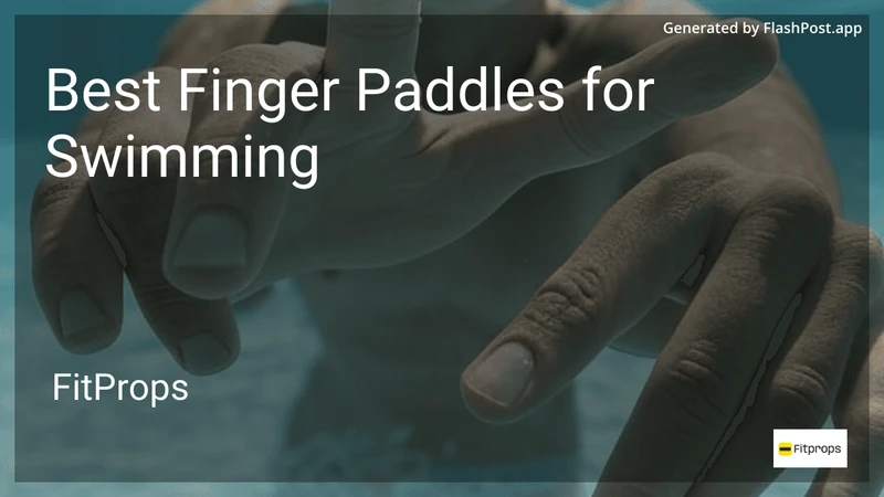 7 Best Finger Paddles for Swimming in 2026 preview