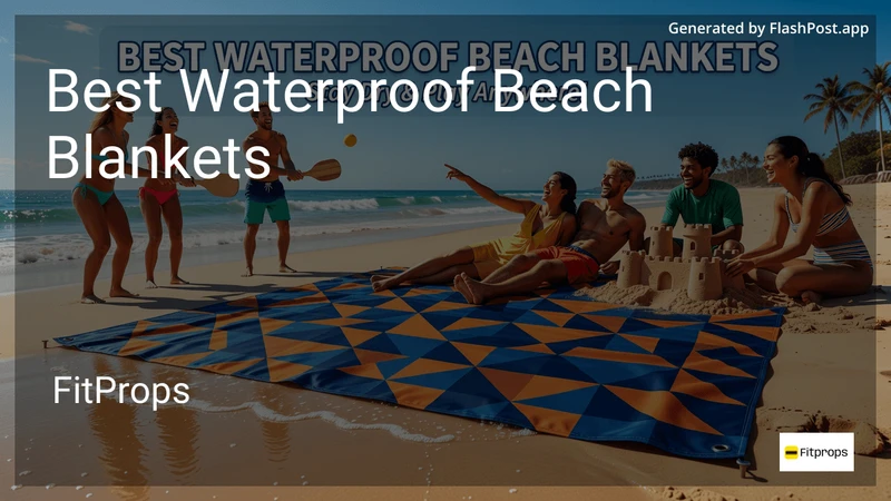 7 Best Waterproof Beach Blankets in 2026 preview